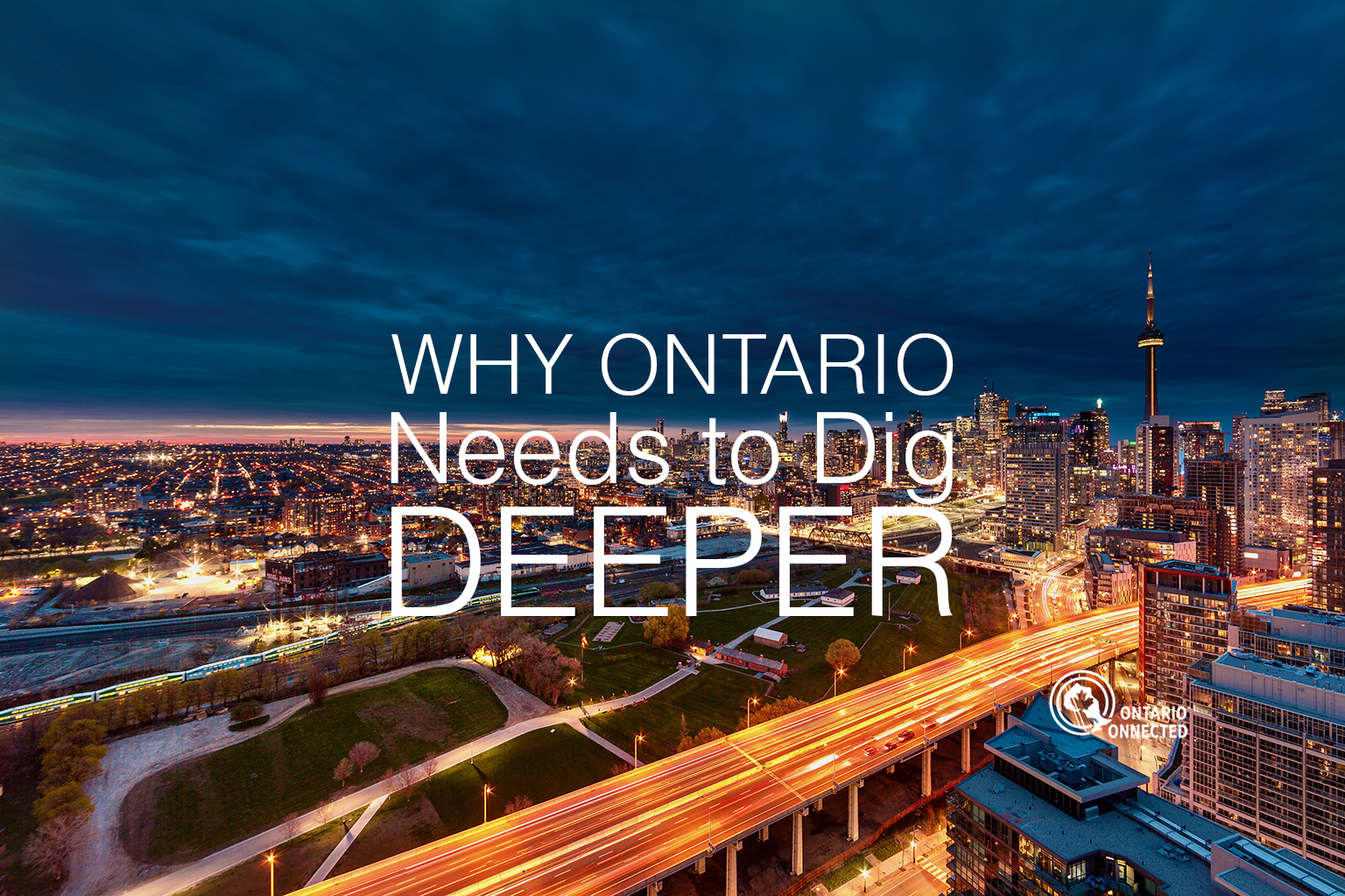 Why Ontario needs to dig deeper